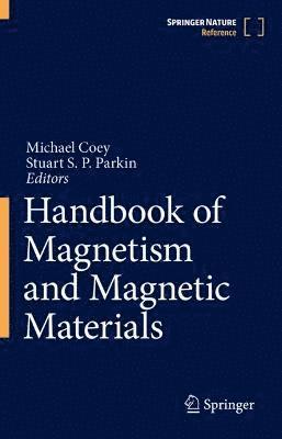 Michael Coey, Stuart S. P. Parkin - Handbook of Magnetism and Magnetic Materials, Inbunden