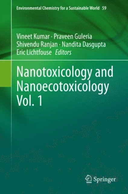 Eric Lichtfouse, Nandita Dasgupta, Shivendu Ranjan, Praveen Guleria, Vineet Kumar - Nanotoxicology and Nanoecotoxicology Vol. 1, E-bok