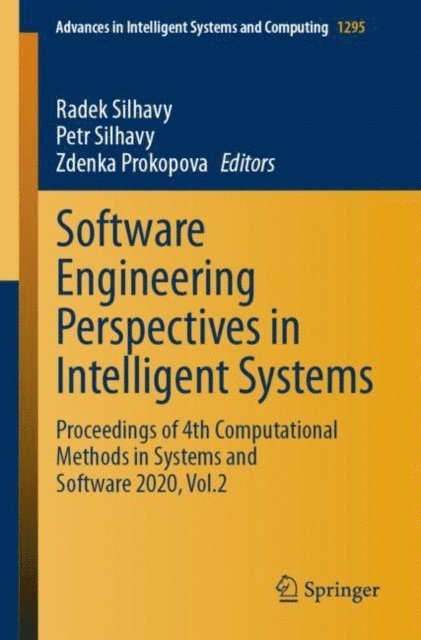 Zdenka Prokopova, Petr Silhavy, Radek Silhavy - Software Engineering Perspectives in Intelligent Systems, E-bok