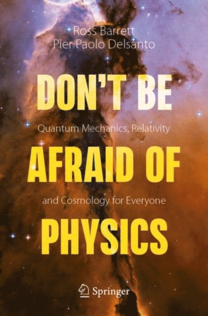 Pier Paolo Delsanto, Ross Barrett - Don't Be Afraid of Physics, E-bok