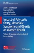 Impact of Polycystic Ovary, Metabolic Syndrome and Obesity on Women Health