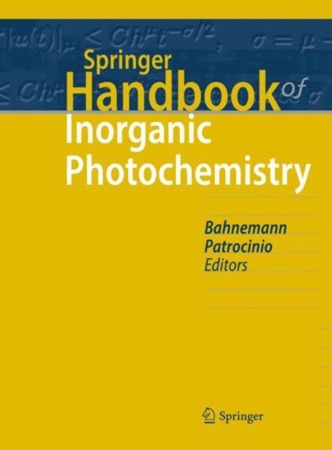 Antonio Otavio T. Patrocinio, Detlef Bahnemann - Springer Handbook of Inorganic Photochemistry, E-bok