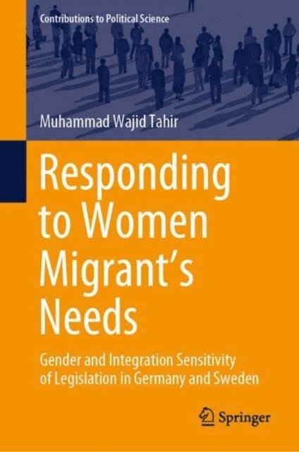 Muhammad Wajid Tahir - Responding to Women Migrant's Needs, E-bok