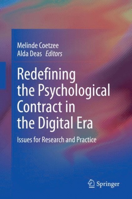 Alda Deas, Melinde Coetzee - Redefining the Psychological Contract in the Digital Era, E-bok