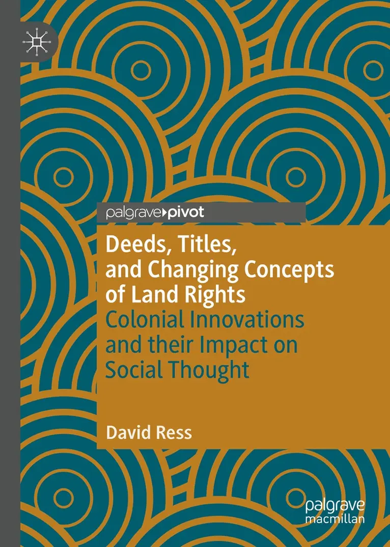 David Ress - Deeds, Titles, and Changing Concepts of Land Rights, Inbunden. Tillgänglighet: Lägg i varukorg