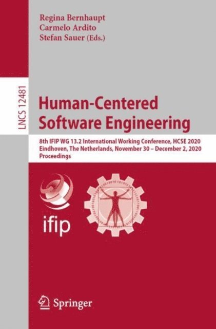 Stefan Sauer, Carmelo Ardito, Regina Bernhaupt - Human-Centered Software Engineering, E-bok