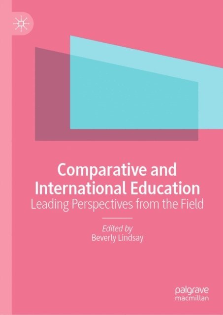 Beverly Lindsay - Comparative and International Education, E-bok