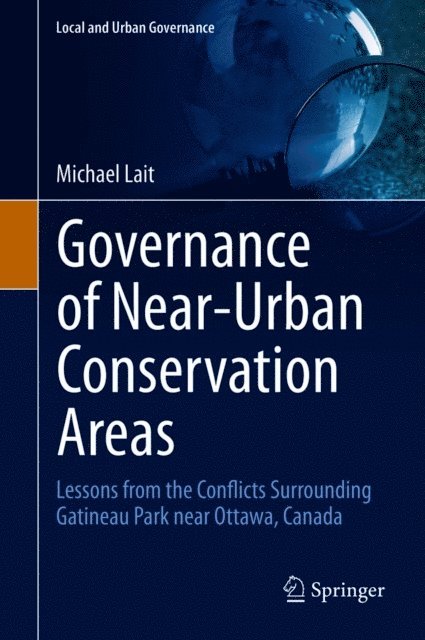Michael Lait - Governance of Near-Urban Conservation Areas, E-bok