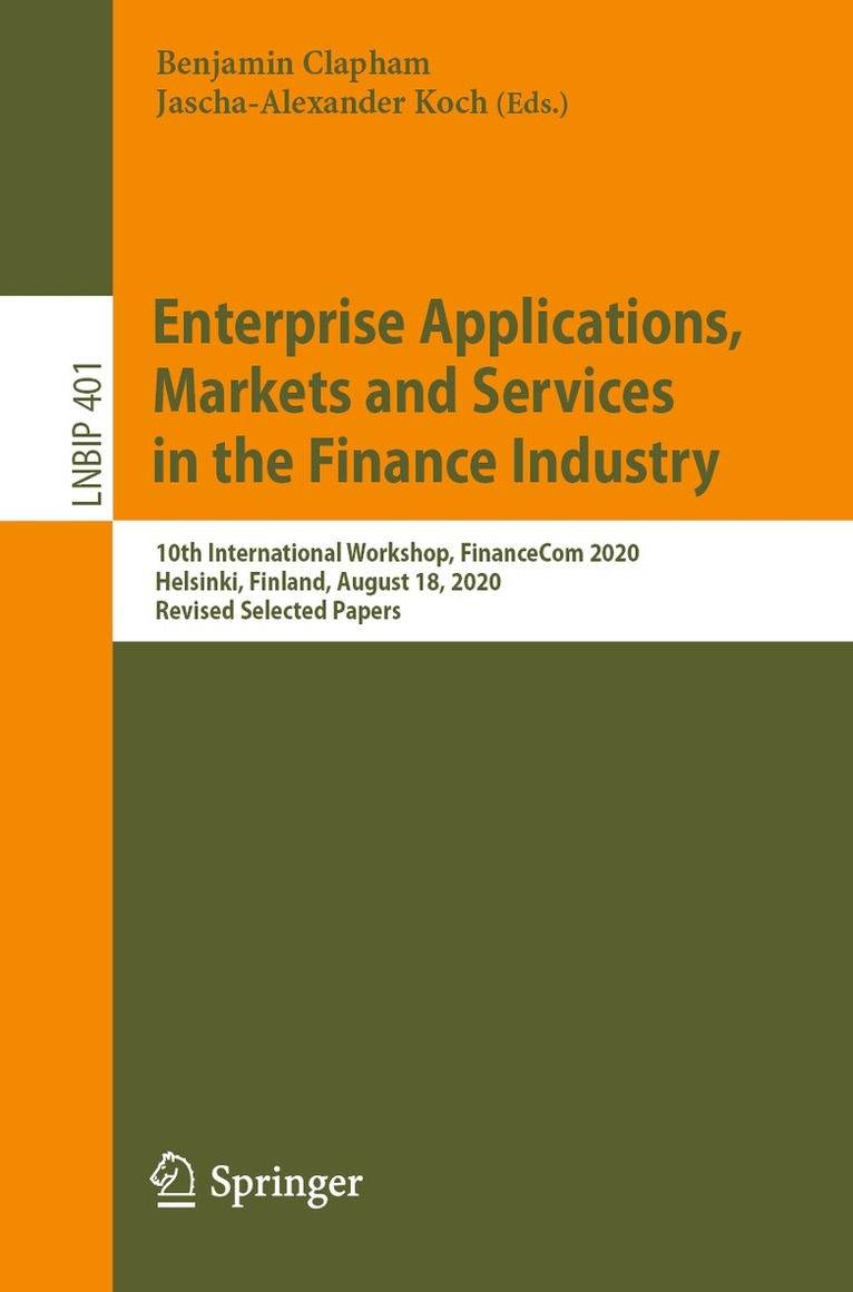 Benjamin Clapham, Jascha-Alexander Koch - Enterprise Applications, Markets and Services in the Finance Industry, Häftad