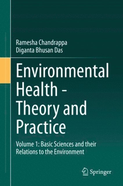 Diganta Bhusan Das, Ramesha Chandrappa - Environmental Health - Theory and Practice, E-bok