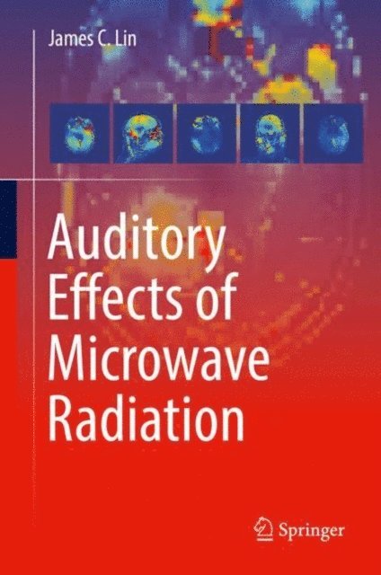 James C. Lin - Auditory Effects of Microwave Radiation, E-bok