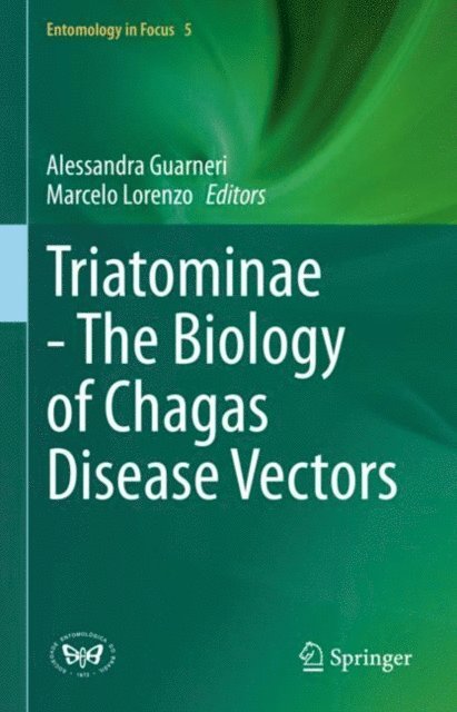 Marcelo Lorenzo, Alessandra Guarneri - Triatominae - The Biology of Chagas Disease Vectors, E-bok