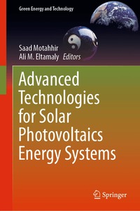 Advanced Technologies for Solar Photovoltaics Energy Systems
