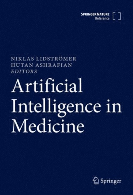 Hutan Ashrafian, Niklas Lidstromer - Artificial Intelligence in Medicine, E-bok