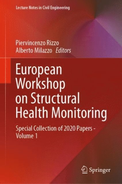 Alberto Milazzo, Piervincenzo Rizzo - European Workshop on Structural Health Monitoring, E-bok