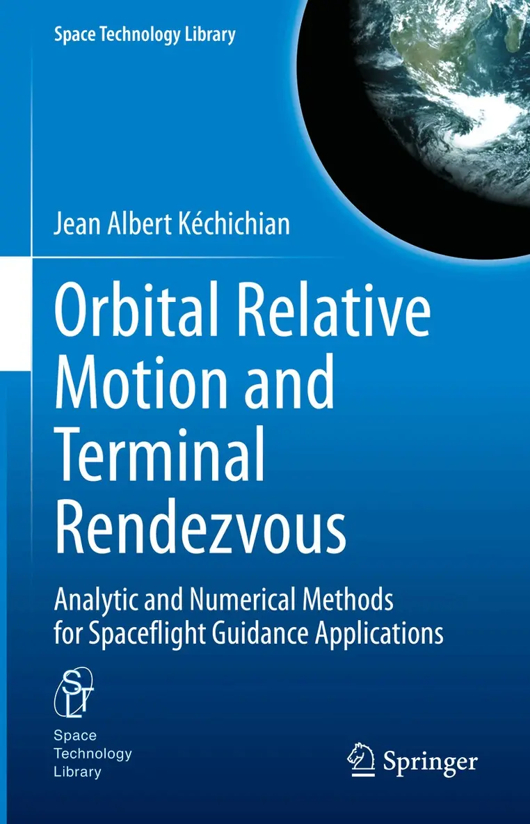 Jean Albert Kéchichian - Orbital Relative Motion and Terminal Rendezvous, Inbunden. Tillgänglighet: Lägg i varukorg