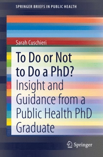 Sarah Cuschieri - To Do or Not to Do a PhD?, E-bok