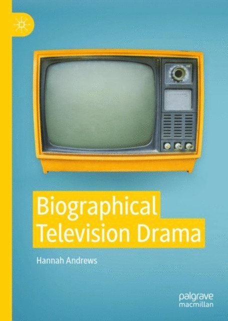 Hannah Andrews - Biographical Television Drama, E-bok