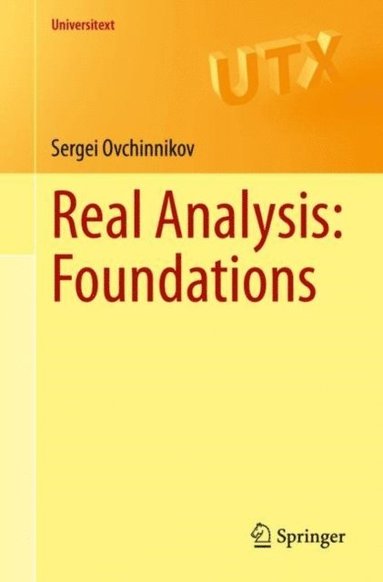 Sergei Ovchinnikov - Real Analysis: Foundations, E-bok