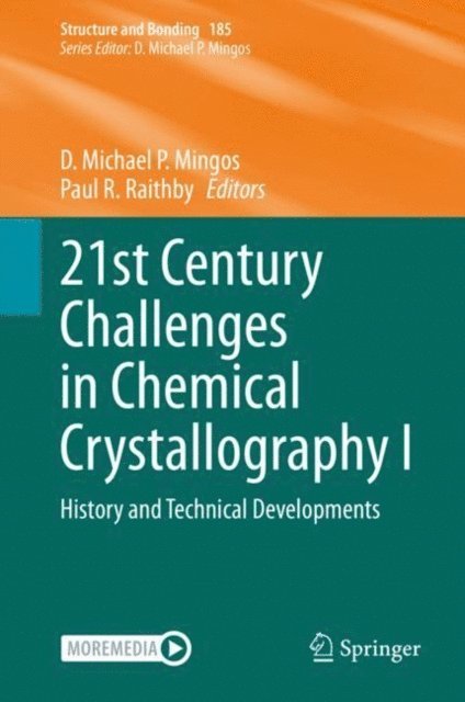 Paul R. Raithby, D. Michael P. Mingos - 21st Century Challenges in Chemical Crystallography I, E-bok
