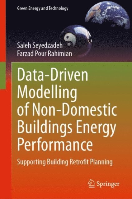 Farzad Pour Rahimian, Saleh Seyedzadeh - Data-Driven Modelling of Non-Domestic Buildings Energy Performance, E-bok