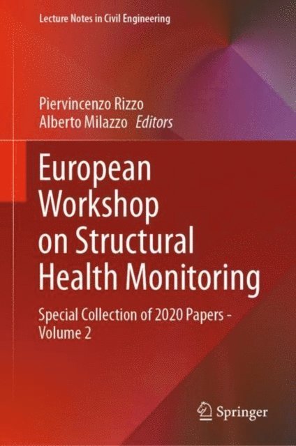 Alberto Milazzo, Piervincenzo Rizzo - European Workshop on Structural Health Monitoring, E-bok