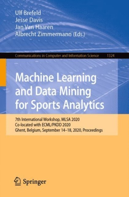 Albrecht Zimmermann, Jan Van Haaren, Jesse Davis, Ulf Brefeld - Machine Learning and Data Mining for Sports Analytics, E-bok