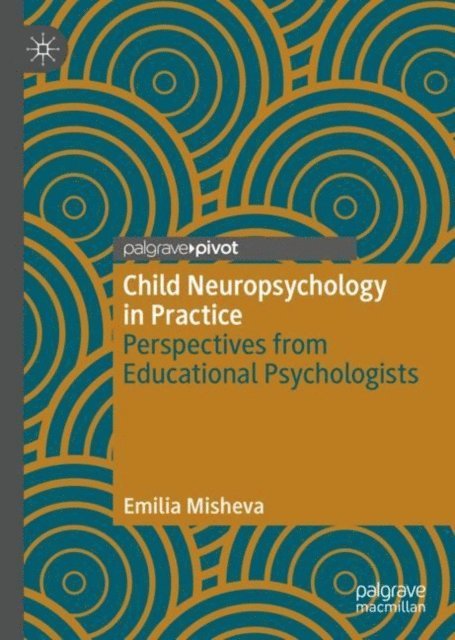 Emilia Misheva - Child Neuropsychology in Practice, E-bok. Tillgänglighet: Lägg i varukorg