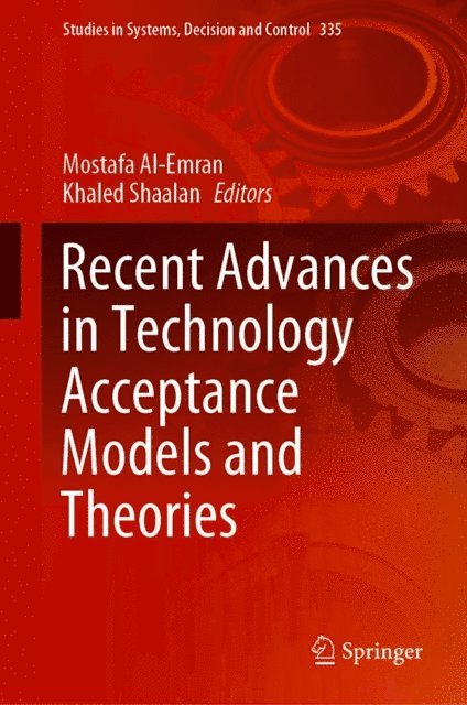 Khaled Shaalan, Mostafa Al-Emran - Recent Advances in Technology Acceptance Models and Theories, E-bok