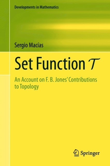 Sergio Macias - Set Function T, E-bok