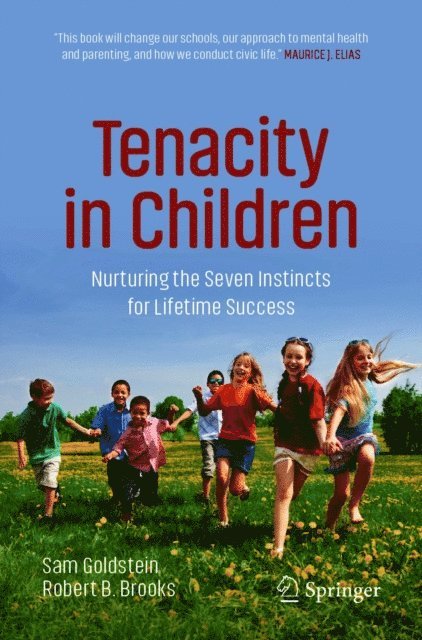 Robert B. Brooks, Sam Goldstein - Tenacity in Children, E-bok