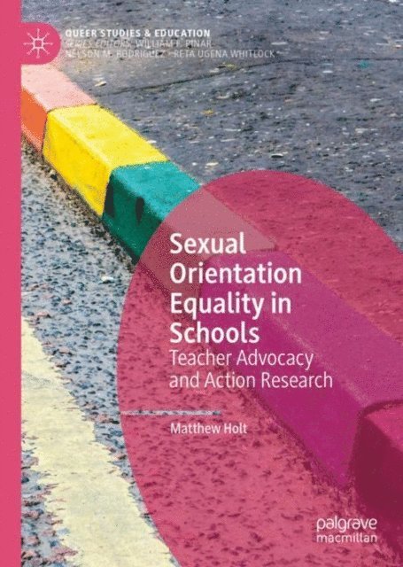Matthew Holt - Sexual Orientation Equality in Schools, E-bok
