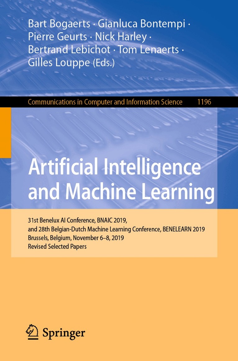 Bart Bogaerts, Gianluca Bontempi, Pierre Geurts, Nick Harley, Bertrand Lebichot, Tom Lenaerts, Gilles Louppe - Artificial Intelligence and Machine Learning, Häftad