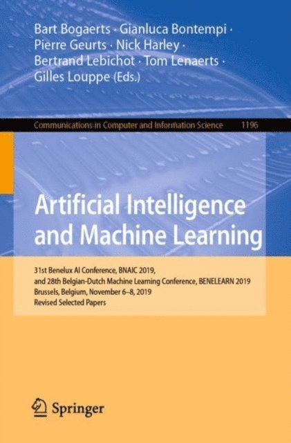 Gilles Louppe, Tom Lenaerts, Bertrand Lebichot, Nick Harley, Pierre Geurts, Gianluca Bontempi, Bart Bogaerts - Artificial Intelligence and Machine Learning, E-bok