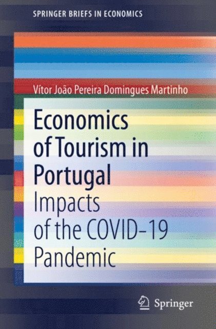 Vitor Joao Pereira Domingues Martinho - Economics of Tourism in Portugal, E-bok