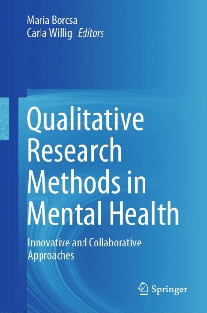 Carla Willig, Maria Borcsa - Qualitative Research Methods in Mental Health, E-bok