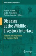 Diseases at the Wildlife - Livestock Interface