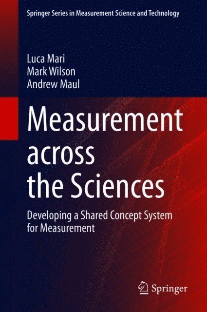 Andrew Maul, Mark Wilson, Luca Mari - Measurement across the Sciences, E-bok