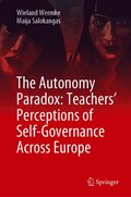 Autonomy Paradox: Teachers' Perceptions of Self-Governance Across Europe