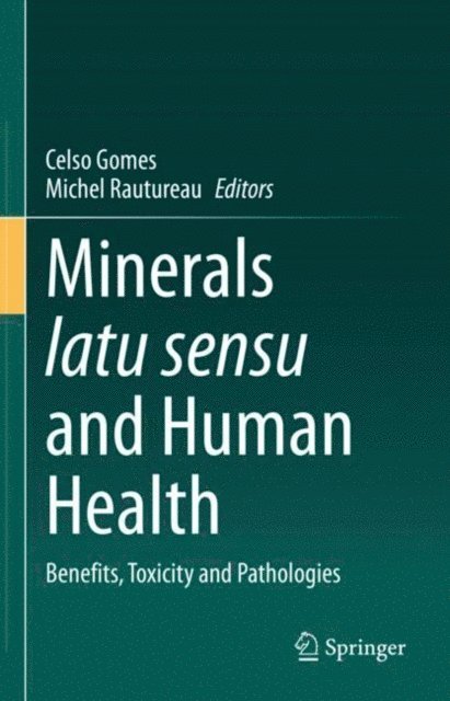 Michel Rautureau, Celso Gomes - Minerals latu sensu and Human Health, E-bok