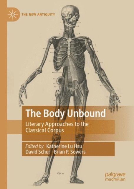 Brian P. Sowers, David Schur, Katherine Lu Hsu - Body Unbound, E-bok