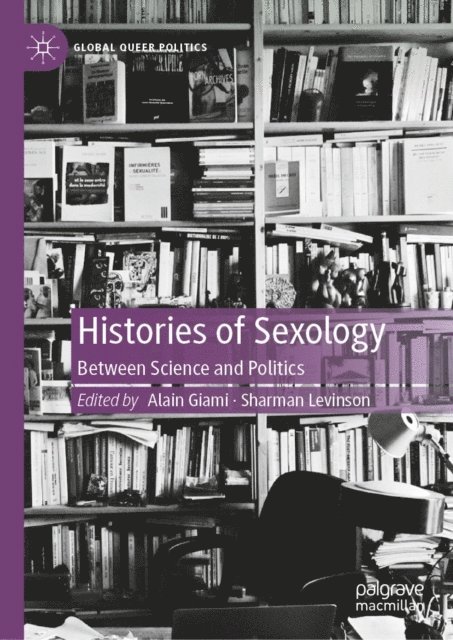 Sharman Levinson, Alain Giami - Histories of Sexology, E-bok