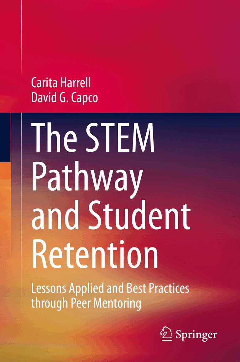 Carita Harrell, David G. Capco - STEM Pathway and Student Retention, Inbunden. Tillgänglighet: Lägg i varukorg