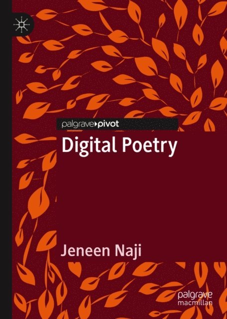 Jeneen Naji - Digital Poetry, E-bok