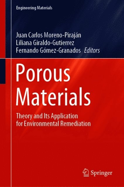Fernando Gomez-Granados, Liliana Giraldo-Gutierrez, Juan Carlos Moreno-Pirajan - Porous Materials, E-bok