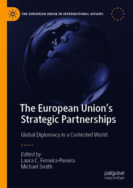 Michael Smith, Laura C. Ferreira-Pereira - European Union's Strategic Partnerships, E-bok. Tillgänglighet: Lägg i varukorg