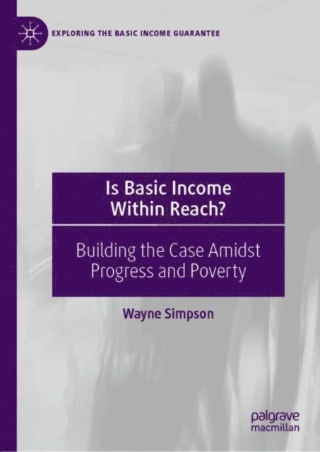 Wayne Simpson - Is Basic Income Within Reach?, E-bok