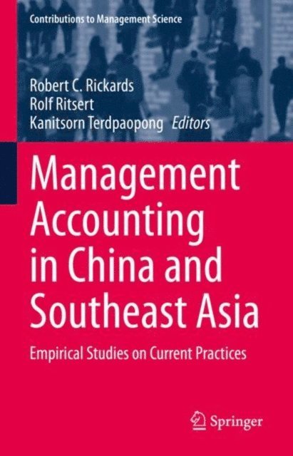 Kanitsorn Terdpaopong, Rolf Ritsert, Robert C. Rickards - Management Accounting in China and Southeast Asia, E-bok