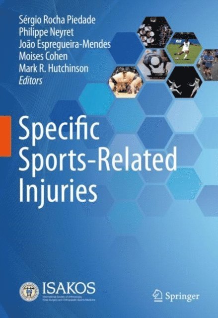 Mark R. Hutchinson, Moises Cohen, Joao Espregueira-Mendes, Philippe Neyret, Sergio Rocha Piedade - Specific Sports-Related Injuries, E-bok