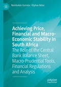 Achieving Price, Financial and Macro-Economic Stability in South Africa